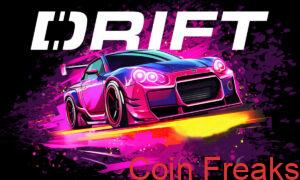 DRIFT Presale First Round Sells Out in Two Hours